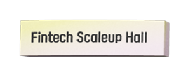 Fintech Scaleup Hall